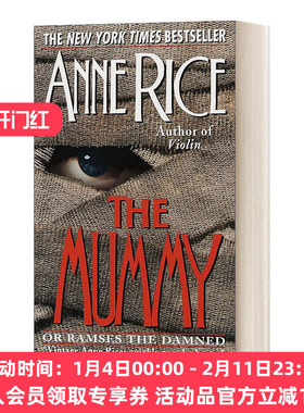 英文原版 The Mummy or Ramses the Damned 木乃伊或受诅咒的拉美西斯 吸血鬼编年史经典畅销作家Anne Rice 英文版 进口英语书籍