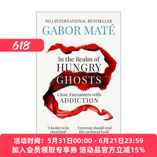英文原版 In the Realm of Hungry Ghosts 空洞的心 成瘾的真相与疗愈 加博尔·马泰 英文版 进口英语原版书籍