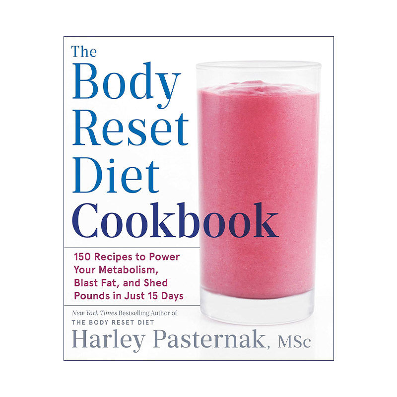 身体重置饮食食谱 英文原版 The Body Reset Diet Cookbook 帮助新陈代谢 燃脂 减肥 健康 Harley Pasternak 进口英语原版书籍