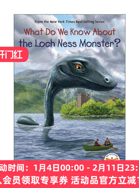 英文原版 What Do We Know About the Loch Ness Monster 什么是尼斯湖水怪 儿童科普百科 英文版 进口英语原版书籍