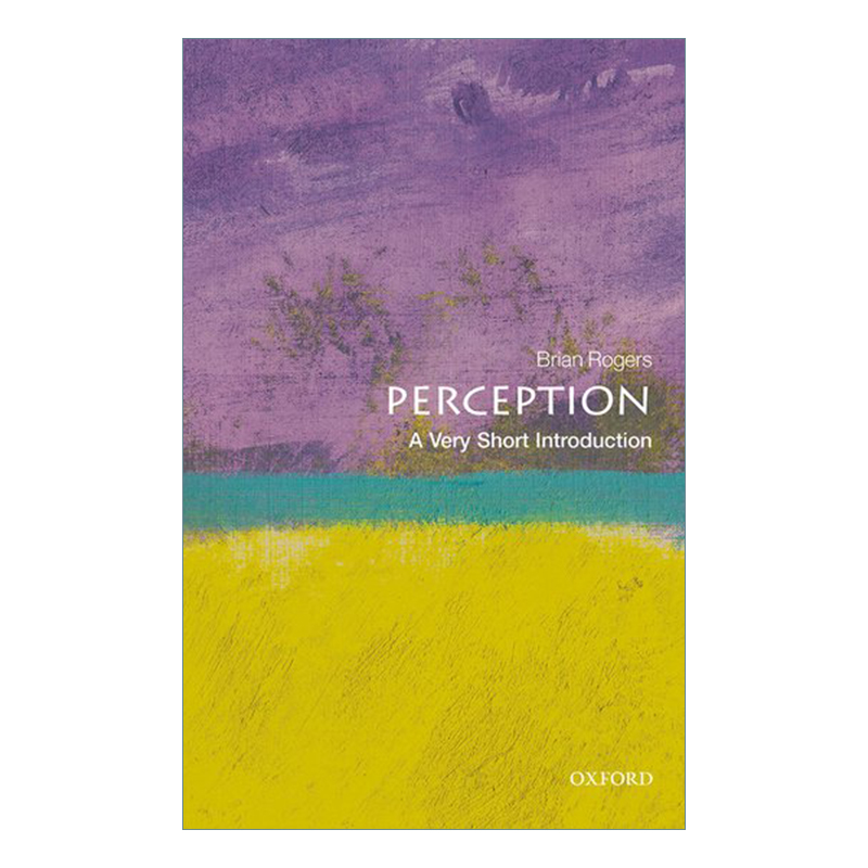 英文原版 Perception A Very Short Introduction 牛津通识读本 知觉 英文版 进口英语原版书籍