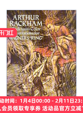 理查德·瓦格纳指环的彩色插图 英文原版 Rackham's Color Illustrations for Wagner's Ring 戏剧艺术 英文版 进口英语书籍