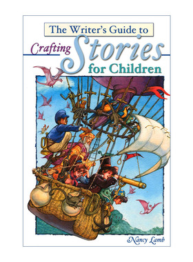 为儿童编写故事的作者写作指南  英文原版 The Writer's Guide to Crafting Stories for Children 儿童小说 英文版 进口英书籍