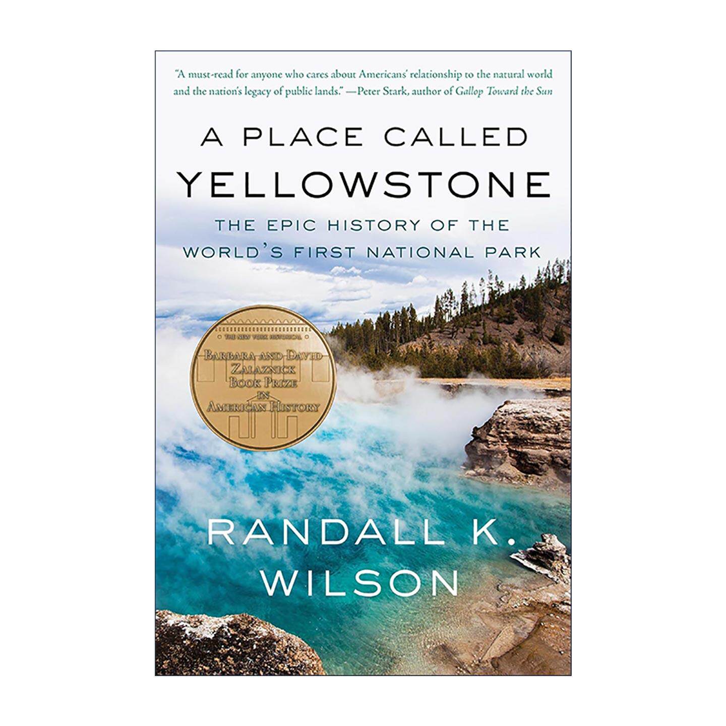 英文原版 A Place Called Yellowstone 一个叫黄石的地方 国家公园的史诗历史 Randall K. Wilson 英文版 进口英语原版书籍