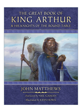 亚瑟王传说与圆桌骑士故事集  英文原版 The Great Book Of King Arthur And His Knights Round Table 精装插画故事集