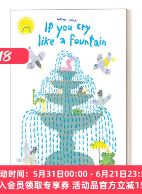 英文原版绘本 If You Cry like a Fountain 如果你哭得像喷泉 3-7岁儿童精装情绪绘本 Noemi Vola 英文版 进口英语原版书籍