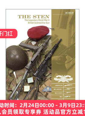 英文原版 The Sten 司登 传奇的二战英国冲锋枪 含变体 精装插图指南 Luc Guillou 英文版 进口英语原版书籍