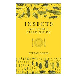 英文原版 Insects An Edible Field Guide 可食用昆虫野外指南 精装 食虫学 英文版 进口英语原版书籍
