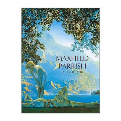 英文原版 Maxfield Parrish 马科斯菲尔德·帕里斯传 第二版 含一千零一夜等经典插图 精装收藏版 英文版 进口英语原版书籍