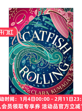 英文原版 Catfish Rolling 鲶鱼滚滚 克拉拉·库玛盖魔幻青春小说 魔法现实主义与日本神话传说结合 英文版 进口英语原版书籍