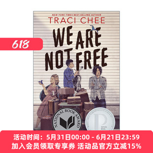 英文原版 We Are Not Free 我们并不自由 普林兹奖 美国国家图书奖决选 青少年小说 Traci Chee 精装 英文版 进口英语原版书籍