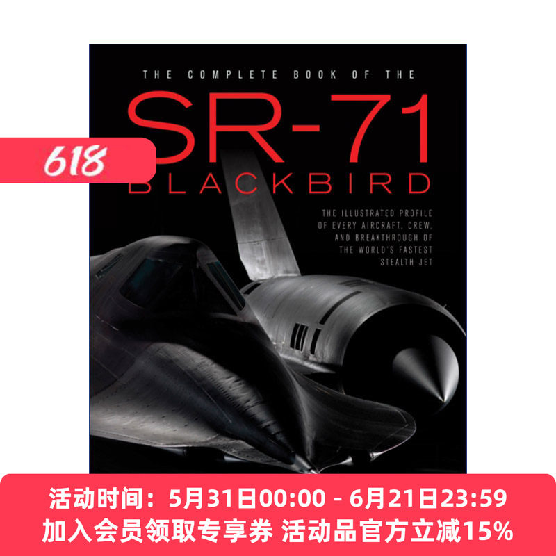 侦察机SR-71全集 英文原版 The Complete Book of the SR-71 飞机图解轮廓 机组人员和隐形飞机战机突破 科普百科精装 进口书籍