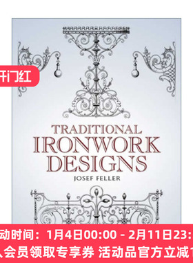 传统铁制品设计 英文原版 Traditional Ironwork Designs 装饰设计艺术 建筑 古董 Josef Feller 英文版 进口英语原版书籍