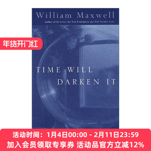 英文原版 Time Will Darken It Vintage International 时间会让它变暗 妈妈走的那一年作者William Maxwell 进口英语原版书籍