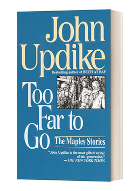 英文原版小说 Too Far to Go The Maples Stories 太远了 枫树的故事 英文版 进口英语原版书籍
