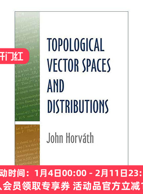 英文原版 Topological Vector Spaces and Distributions 拓扑向量空间与分布 傅里叶变换 数学教授John Horvath 进口英语原版书籍