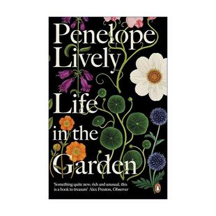园艺人生 书籍 进口英语原版 英文版 回忆录 佩内洛普·莱夫利 Garden the Life 英文原版