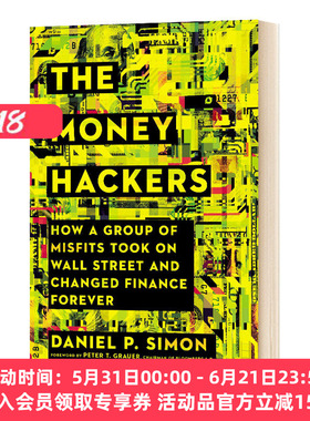 金钱黑客 英文原版 The Money Hackers 英文版 2021 Axiom商业图书奖 创业/小型企业 金奖