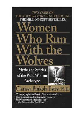 与狼共奔的女人 英文原版 Women Who Run with the Wolves Clarissa Pinkola Estés 英文版 进口英语原版书籍