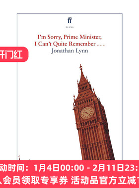 英文原版 I'm Sorry Prime Minister I Can't Quite Remember 抱歉首相 我有点记不清了 是 首相番外 乔纳森·林恩戏剧 进口书籍