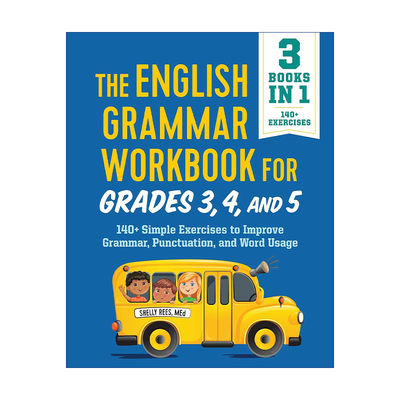 英语语法练习册 英文原版 The English Grammar Workbook for Grades 3 4 and 5 140道练习 提高语法、标点符号和单词的使用8-11岁