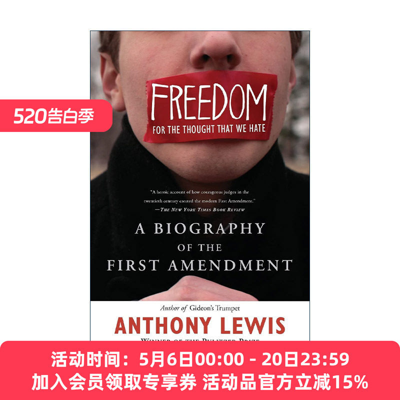 英文原版 Freedom for the Thought That We Hate 言论的边界 美国宪法修正案简史 安东尼·刘易斯 英文版 进口英语原版书籍
