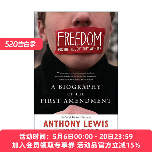 英文原版 Freedom for the Thought That We Hate 言论的边界 美国宪法修正案简史 安东尼·刘易斯 英文版 进口英语原版书籍