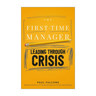 英文原版 The First-Time Manager Leading Through Crisis 第一次当经理之在危机中领导 英文版 进口英语原版书籍