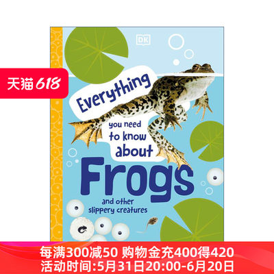 英文原版 Everything You Need to Know About Frogs 关于青蛙你需要知道的一切 DK儿童动物科普百科精装 英文版 进口英语原版书籍