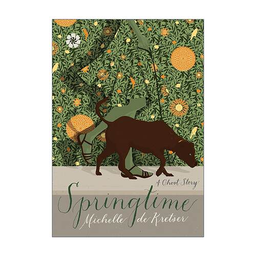英文原版 Springtime 春日魅影 奇幻小说 布克奖入围者Michelle de Kretser 英文版 进口英语原版书籍