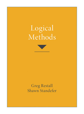 逻辑方法  英文原版 Logical Methods 哲学 数学 计算机科学 圣安德鲁斯大学哲学教授Greg Restall 英文版 进口英语原版书籍