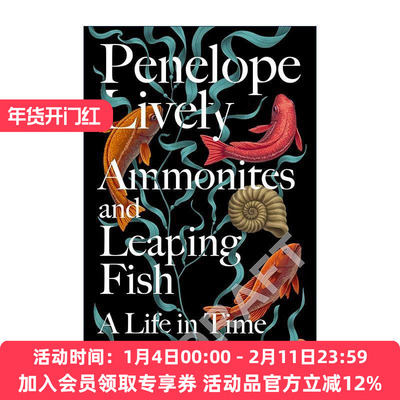 英文原版 Ammonites and Leaping Fish 鹦鹉螺和飞跃的鱼 佩内洛普·莱弗利回忆录 英文版 进口英语原版书籍
