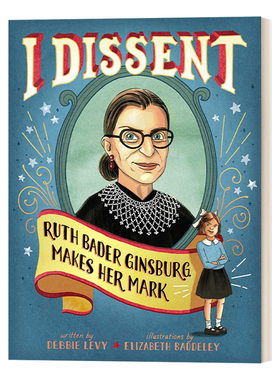 英文原版 I Dissent Ruth Bader Ginsburg Makes Her Mark  我持异议 鲁思·巴德·金斯伯格的成名之路 英文版 进口英语原版书籍