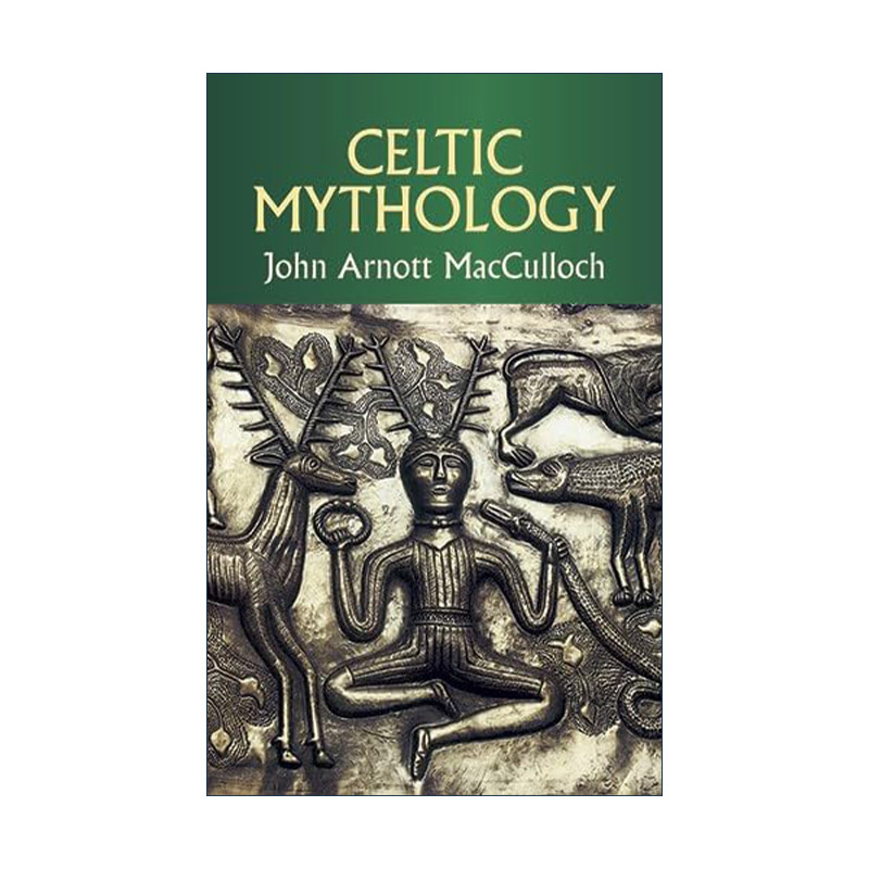 英文原版 Celtic Mythology 凯尔特神话 John Arnott MacCulloch英文版 进口英语原版书籍
