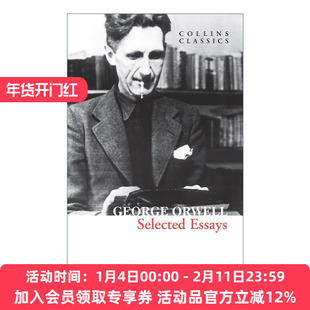 英文原版 Collins Classics — Selected Essays 乔治奥威尔文集 柯林斯文学经典系列 英文版 进口英语原版书籍