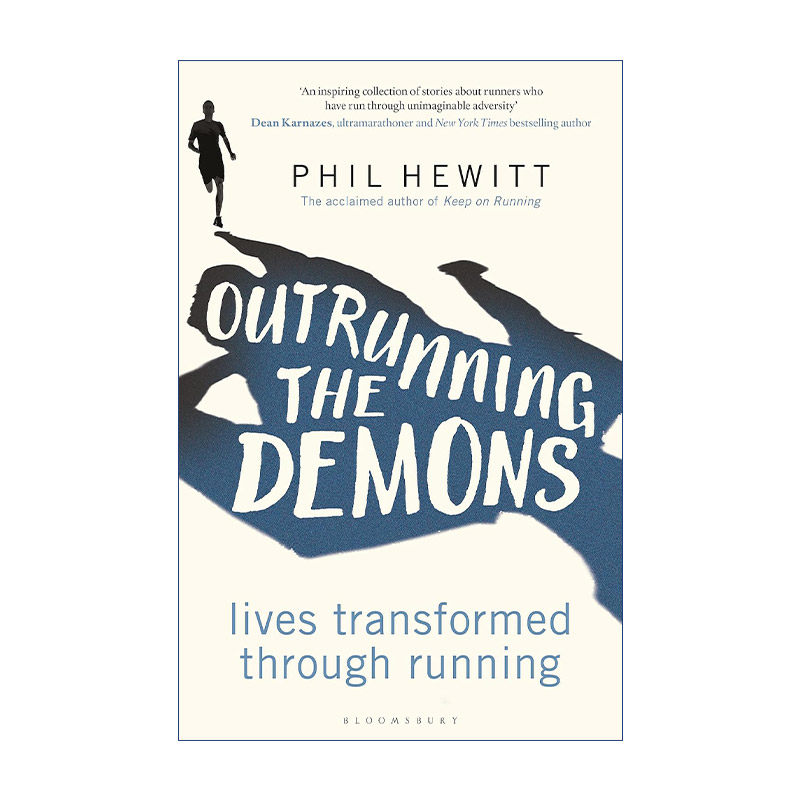 跑步穿过阴云密布 英文原版 Outrunning the Demons 菲尔·休伊特 34个感人至深的真实跑步故事 英文版 进口英语原版书籍