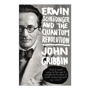 and Schrodinger 英文原版 進(jìn)口英語(yǔ)原版 Revolution Quantum 約翰·格里賓 薛定諤與量子革命 英文版 書(shū)籍 Erwin the