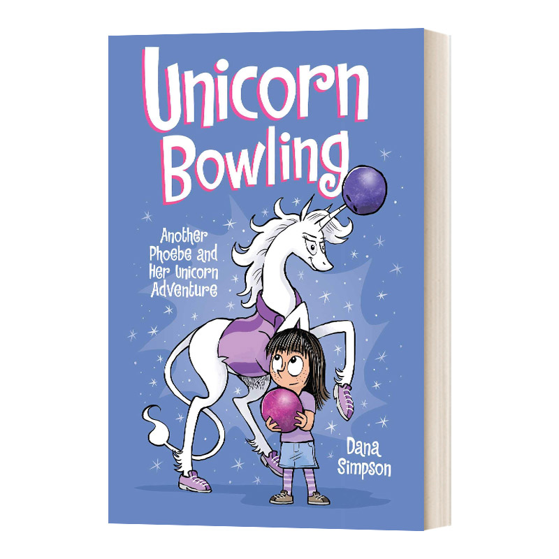 英文原版 Unicorn Bowling Phoebe and Her Unicorn Series Book 9 菲比和她的独角兽9 全彩儿童漫画 英文版 进口英语原版书籍