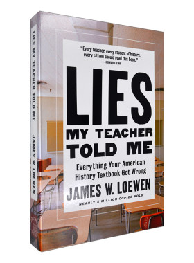 英文原版 Lies My Teacher Told Me 老师的谎言 美国历史教科书中错误 James W. Loewen詹姆斯·洛温 英文版 进口英语原版书籍