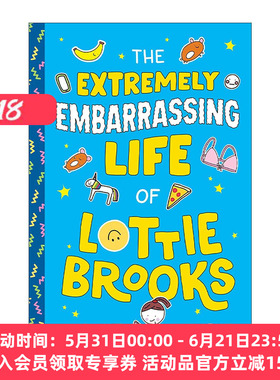英文原版 The Extremely Embarrassing Life of Lottie Brooks 洛蒂极其尴尬的生活1 儿童小说 Katie Kirby 进口英语原版书籍