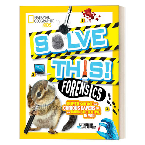 取证解决这个 英文原版 Solve This! Forensics 超级科学和好奇的勇敢侦探 国家地理STEM动手系列 英文版 进口英语原版书籍