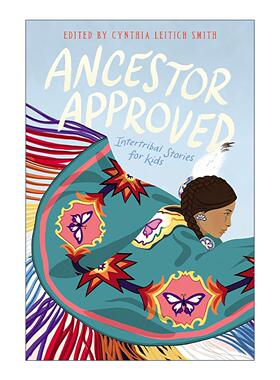 英文原版 Ancestor Approved 部族间故事集 银行街年度童书 纽约公共图书馆童书佳选 英文版 进口英语原版书籍