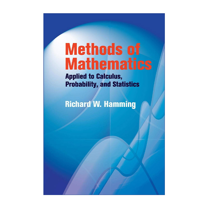 用于微积分英文原版 Methods of Mathematics Applied to Calculus Probability and Statistics概率论和统计学的数学方法