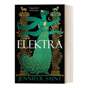 英文原版小说 Elektra 厄勒克特拉  阿里阿德涅作者Jennifer Saint新作 古希腊神话小说 英文版 进口英语原版书籍