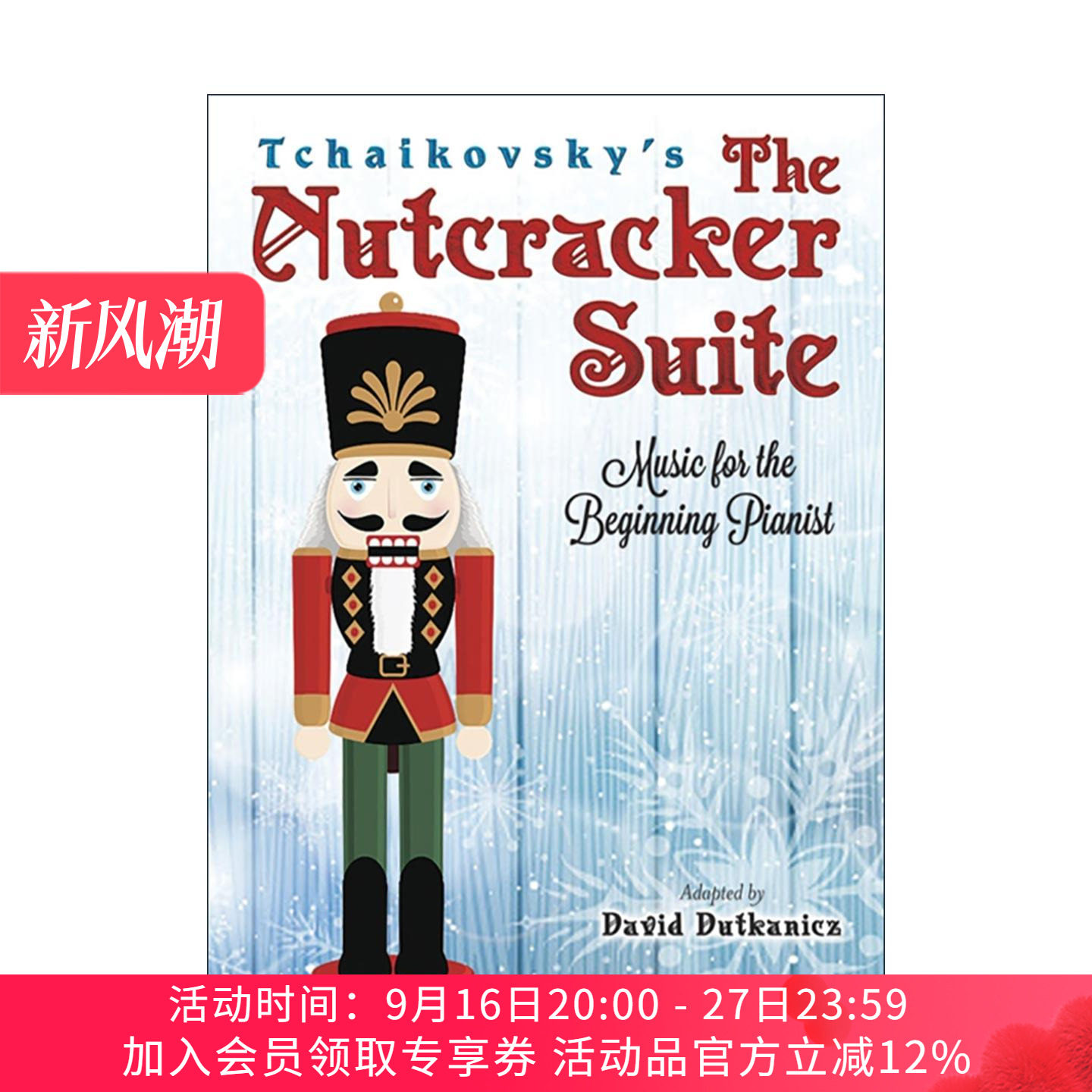 英文原版 Tchaikovsky's The Nutcracker Suite 柴可夫斯基的胡桃夹子组曲 经典芭蕾舞曲 钢琴初学者练习指南 进口英语原版书籍