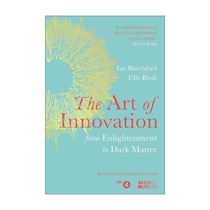 英文原版 The Art of Innovation 艺术如何激发科技创新 精装 英国科学博物馆馆长Ian Blatchford 英文版 进口英语原版书籍