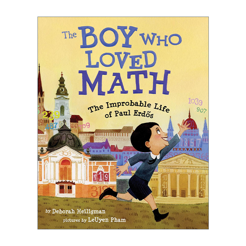 英文原版绘本 The Boy Who Loved Math 爱上数学的男孩 儿童绘本 匈牙利数学家保罗厄多斯的传奇人生 精装 英文版 进口英语原版书