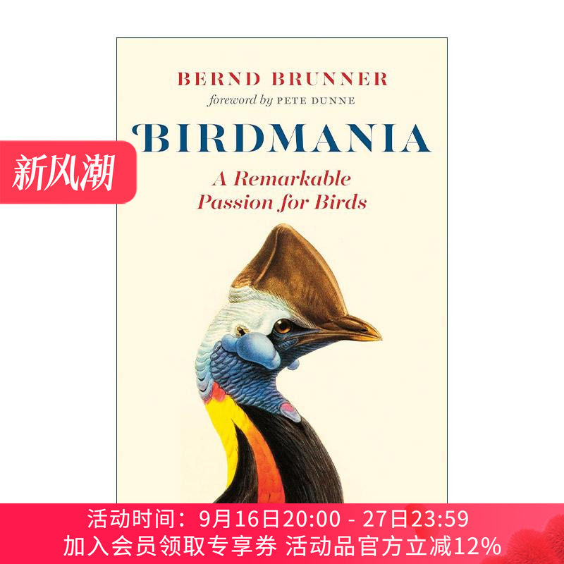 英文原版 Birdmania 鸟痴 对鸟类的非凡热情 观鸟史 果园小史作者Bernd Brunner 精装 英文版 进口英语原版书籍图片