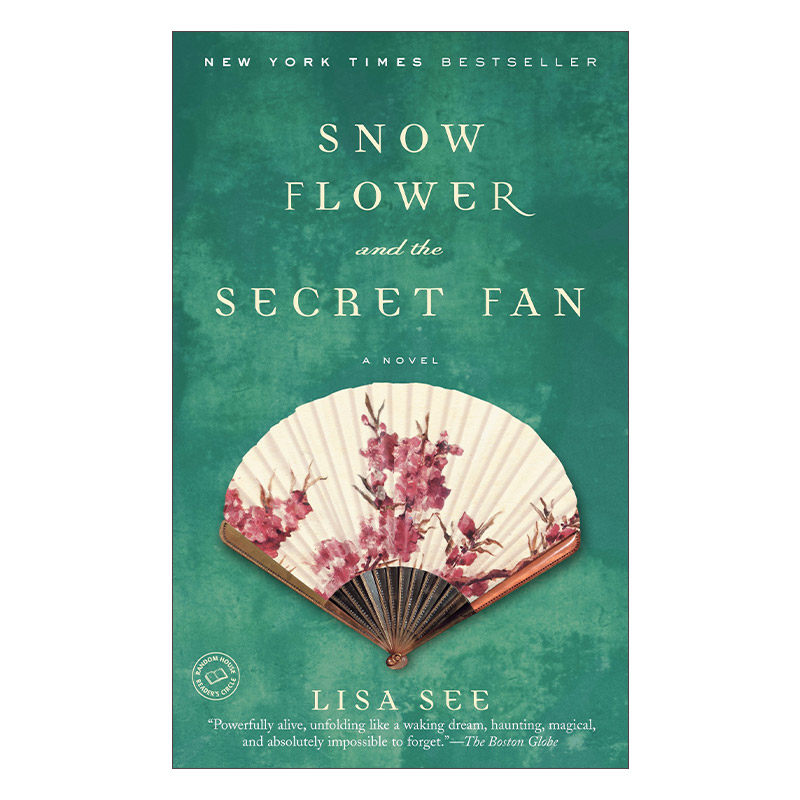 英文原版小说 Snow Flower and the Secret Fan 雪花和秘密的扇子 Lisa See 英文版 进口英语原版书籍