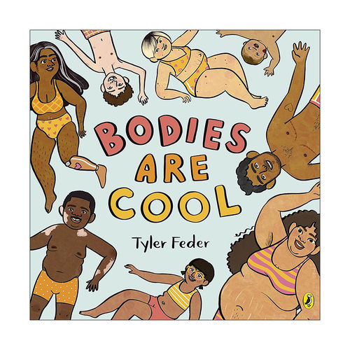英文原版 Bodies Are Cool 我们的身体都很酷 拥抱真实的自我漫画 英文版 进口英语原版书籍